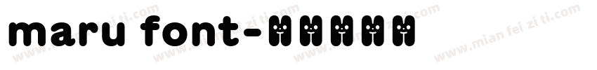 maru font字体转换